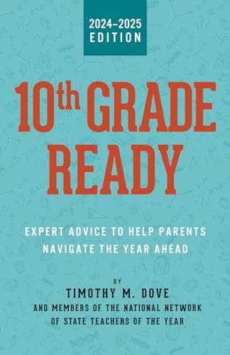 Imagen de archivo de 10th Grade Ready: Expert Advice for Parents to Navigate the Year Ahead a la venta por California Books