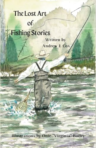 Stock image for The Lost Art of Fishing Stories for sale by GreatBookPrices