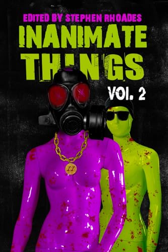 9798989453566: Inanimate Things: Volume Two