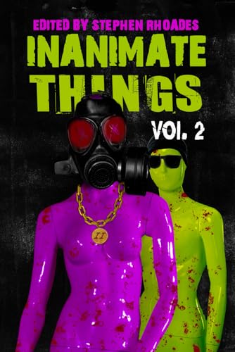 9798989453566: Inanimate Things: Volume Two