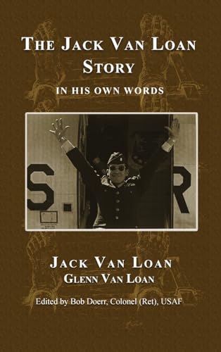 Imagen de archivo de The Jack Van Story: In His Own Words a la venta por California Books