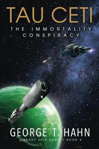 Stock image for TauCeti: The Immortality Conspiracy for sale by GreatBookPrices