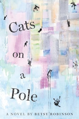 Stock image for Cats on a Pole for sale by California Books