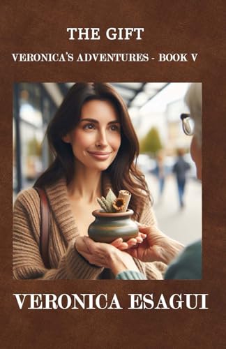 Stock image for The Gift (Veronica's Adventures) for sale by California Books