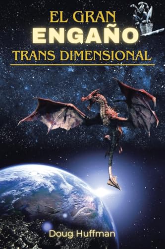 Stock image for El Gran Engao Transdimensional: New Edition (Spanish Edition) for sale by California Books