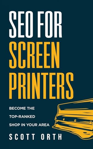 Beispielbild fr SEO for Screen Printers (Hardcover) zum Verkauf von Grand Eagle Retail
