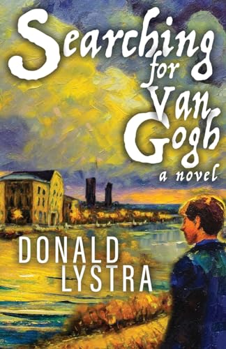 9798989772407: Searching for Van Gogh: A Novel