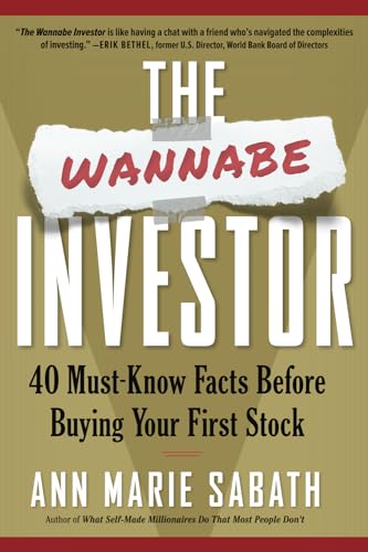 Imagen de archivo de The Wannabe Investor: 40 Must-Know Facts Before Buying Your First Stock a la venta por GreatBookPrices