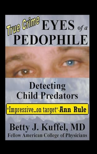 Stock image for Eyes of a Pedophile for sale by California Books