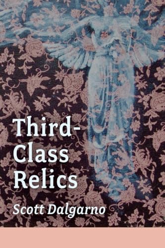 Stock image for Third-Class Relics for sale by GreatBookPricesUK