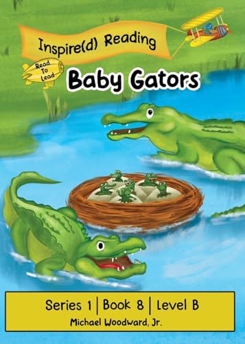 Stock image for Baby Gators: Series 1 Book 8 Level B for sale by GreatBookPrices