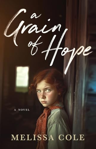 Stock image for A Grain of Hope for sale by California Books
