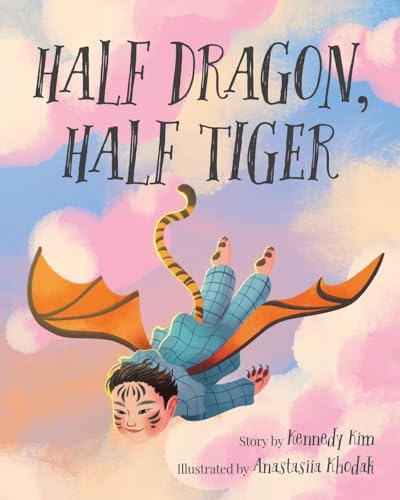 Stock image for Half Dragon, Half Tiger for sale by GreatBookPrices