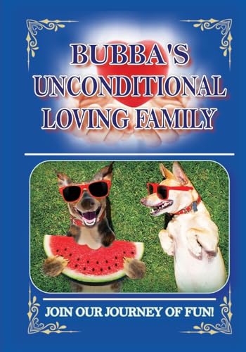 Stock image for Bubba's Unconditional Loving Family (Paperback) for sale by Grand Eagle Retail