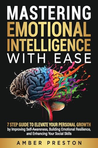 Stock image for Mastering Emotional Intelligence with Ease for sale by California Books