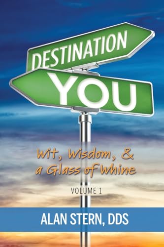Beispielbild fr Destination You -Wit Wisdom and a Glass of Whine zum Verkauf von GreatBookPrices