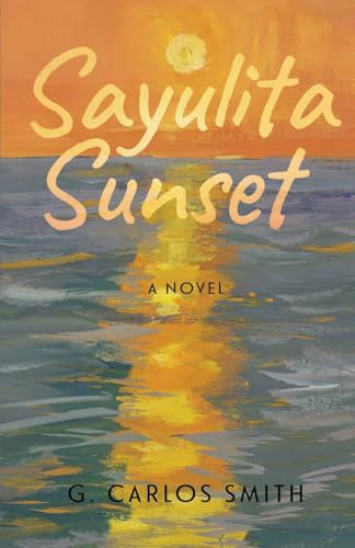 Stock image for Sayulita Sunset for sale by GreatBookPricesUK