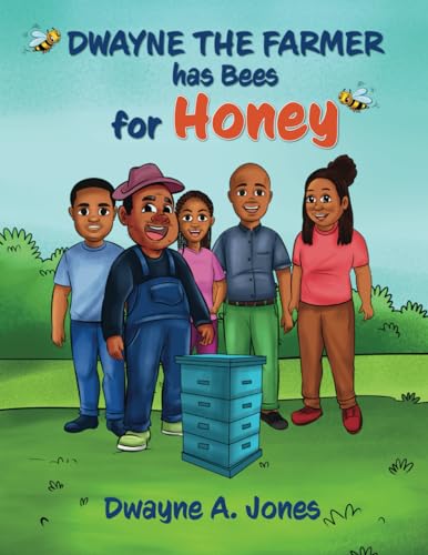 Stock image for Dwayne the Farmer has Bees for Honey for sale by California Books