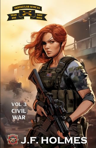 9798990727625: Irregular Scout Team One: Volume 3: Civil War