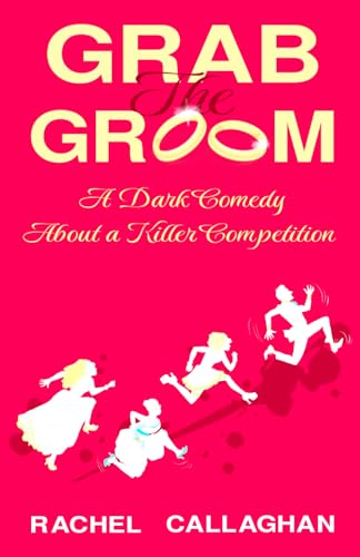 9798990986503: Grab the Groom: Killer Competition