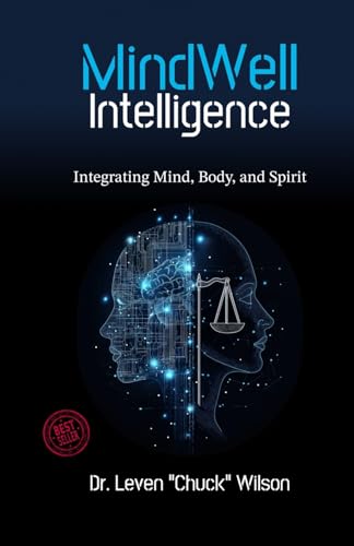 9798991016346: MindWell Intelligence: Integrating Mind, Body, and Spirit