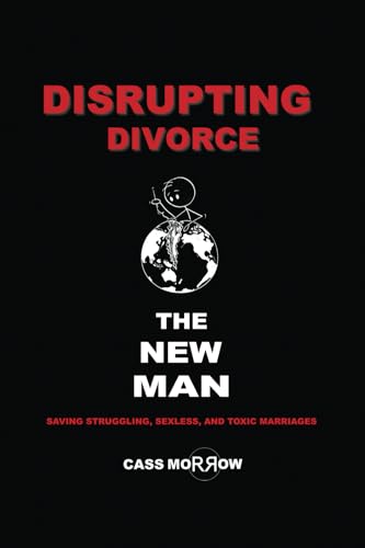 Imagen de archivo de Disrupting Divorce: The New Man a la venta por California Books