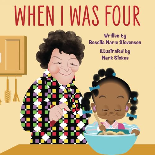 9798991461603: When I Was Four