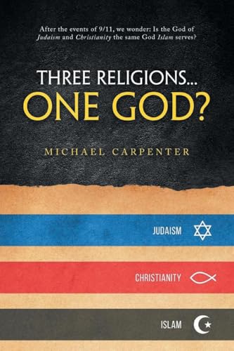 9798991590846: Three Religions...One God?