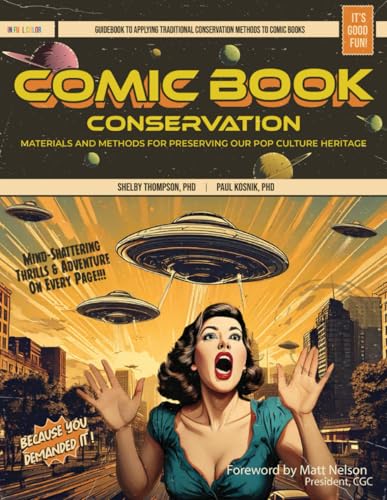 9798992213607: Comic Book Conservation: Materials and Methods for Preserving our Pop Culture Heritage