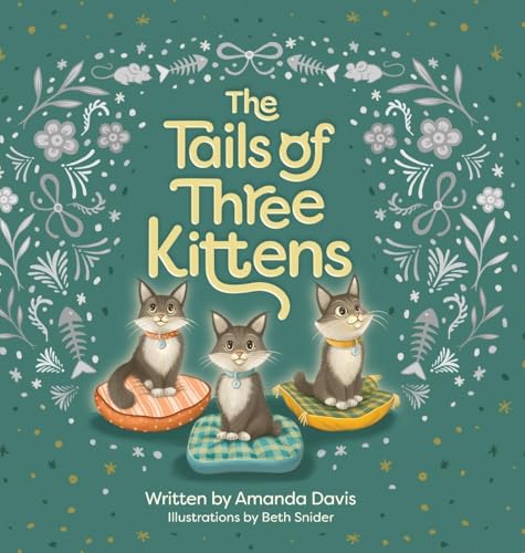 9798992458411: The Tails of Three Kittens