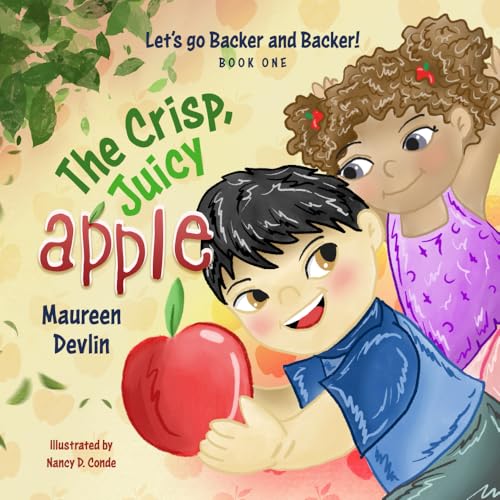 Stock image for Let's go Backer and Backer. The Crisp, Juicy Apple. for sale by GreatBookPricesUK