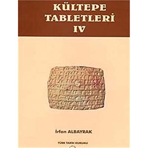 9799751619203: Kltepe Tabletleri IV