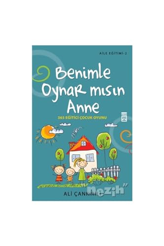 Beispielbild fr Benimle Oynarmisin Anne: 365 Egitici Cocuk Oyunu zum Verkauf von medimops