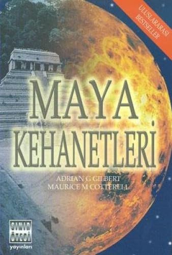 Stock image for Maya kehanetleri: 2012 ve otesi. for sale by BOSPHORUS BOOKS