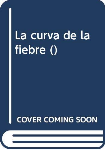 Stock image for Curva de fiebre for sale by Moshu Books