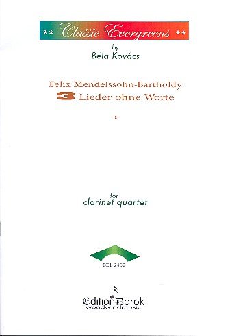 9990000550760: MENDELSSOHN - Romanzas sin Palabras (3) para 4 Clarinetes (Kovacs)