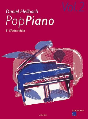 9990051142334: Pop Piano Vol. 2 - Daniel Hellbach