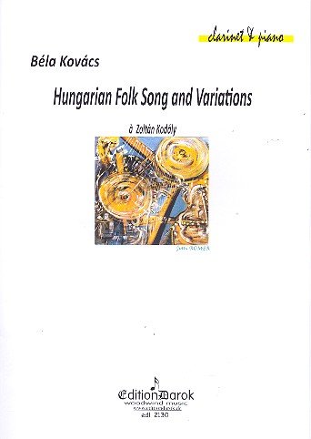 9990051823202: KOVACS Bela - Hungarian Folk Song and Variations (Hommage a Zoltan Kodaly) para Clarinete y Piano