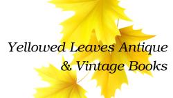 Yellowed Leaves Antique & Vintage Books